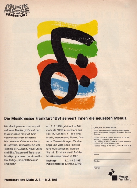 Die Musikmesse Frankfurt 1991 serviert Ihnen die neuesten Menüs.