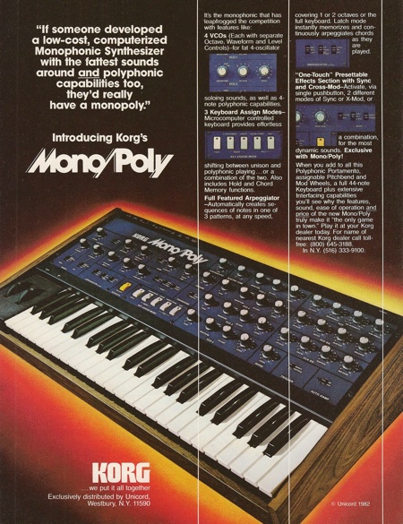 „If someone developed a low-cost, computerized Monophonic Synthesizer with the fattest sound around and polyphonic capabilities t00, they’d really have a monopoly.“
