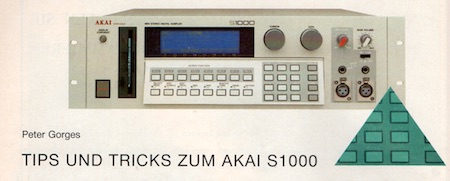 Akai: S-1000 - Tipps und Tricks von Peter Gorges