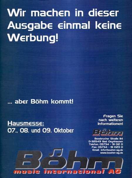 Wir machen in dieser Ausgabe einmal keine Werbung! ... aber Böhm kommt!