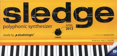 sledge polyphonic synthesizer coming April 2012