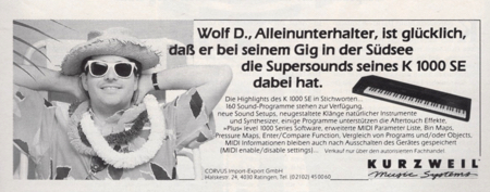 Wolf D., Alleinunterhalter, ist glücklich, daß er bei seinem Gig in der Südsee die Supersounds seines K1000 SE dabei hat.