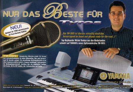 Nur das Beste für Tyros - YM-100S Nur das Beste für Tyros - YM-100S