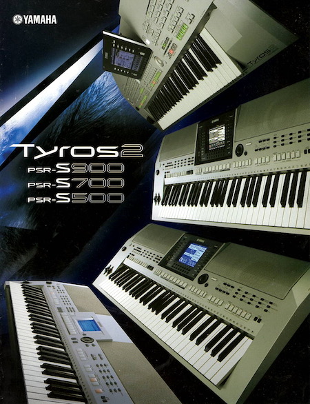 Tyros2 PSR-S900 PSR-S700 PSR-S500